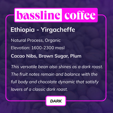 Yirgacheffe | Ethiopia | Dark Roast Coffee