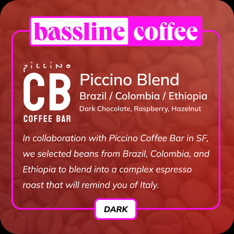 Bassline Coffee Piccino Blend espresso dark roast