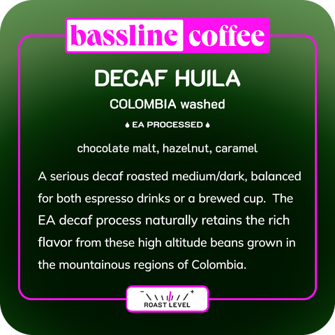Decaf Huila | Colombia | Washed EA Decaf Coffee