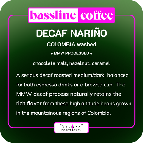 Decaf Nariño | Colombia | Washed MMW Decaf Coffee